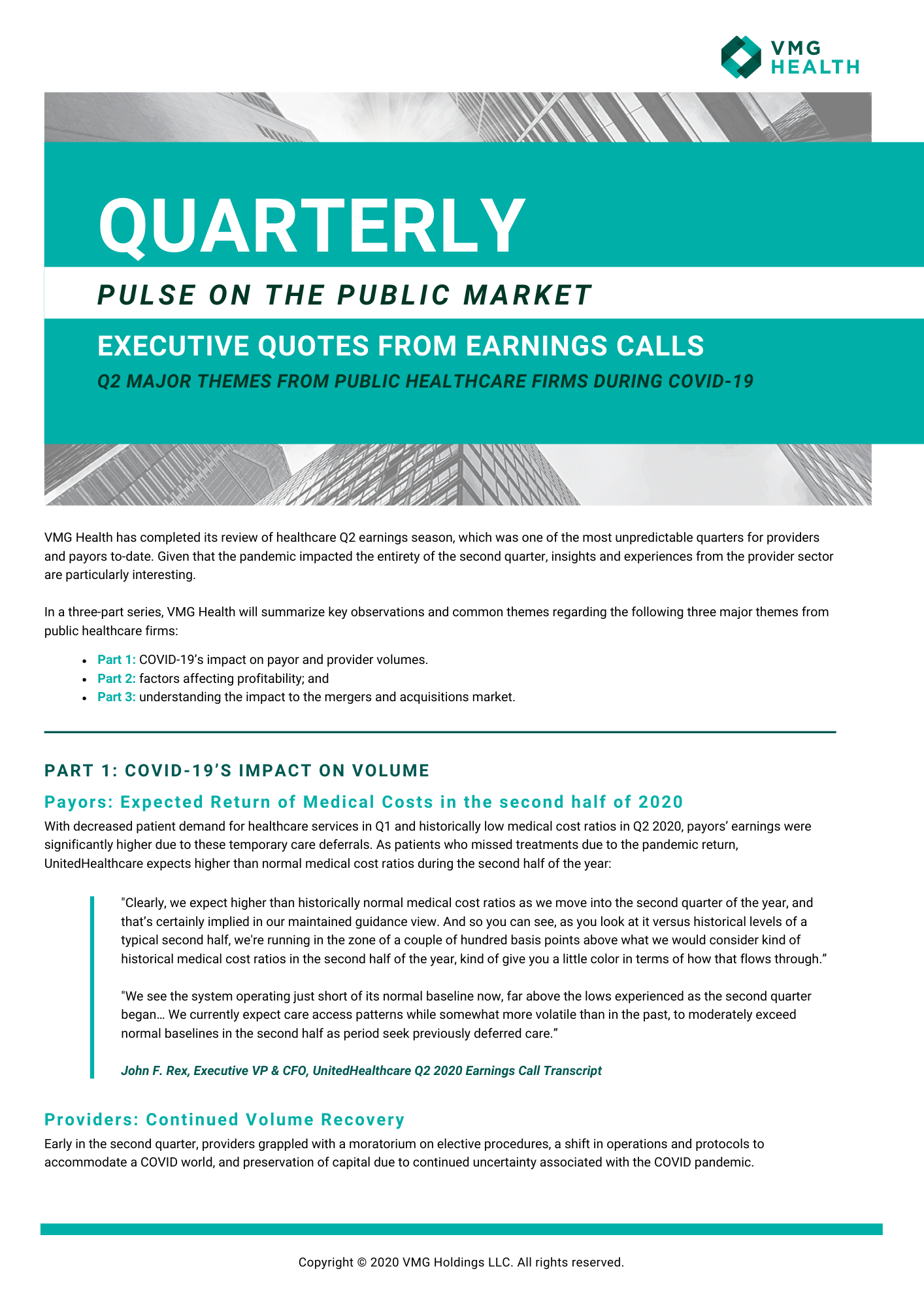 Q2 EXECUTIVE QUOTES FROM EARNINGS CALLS: 3 MAJOR THEMES FROM PUBLIC HEALTHCARE FIRMS DURING COVID-19
