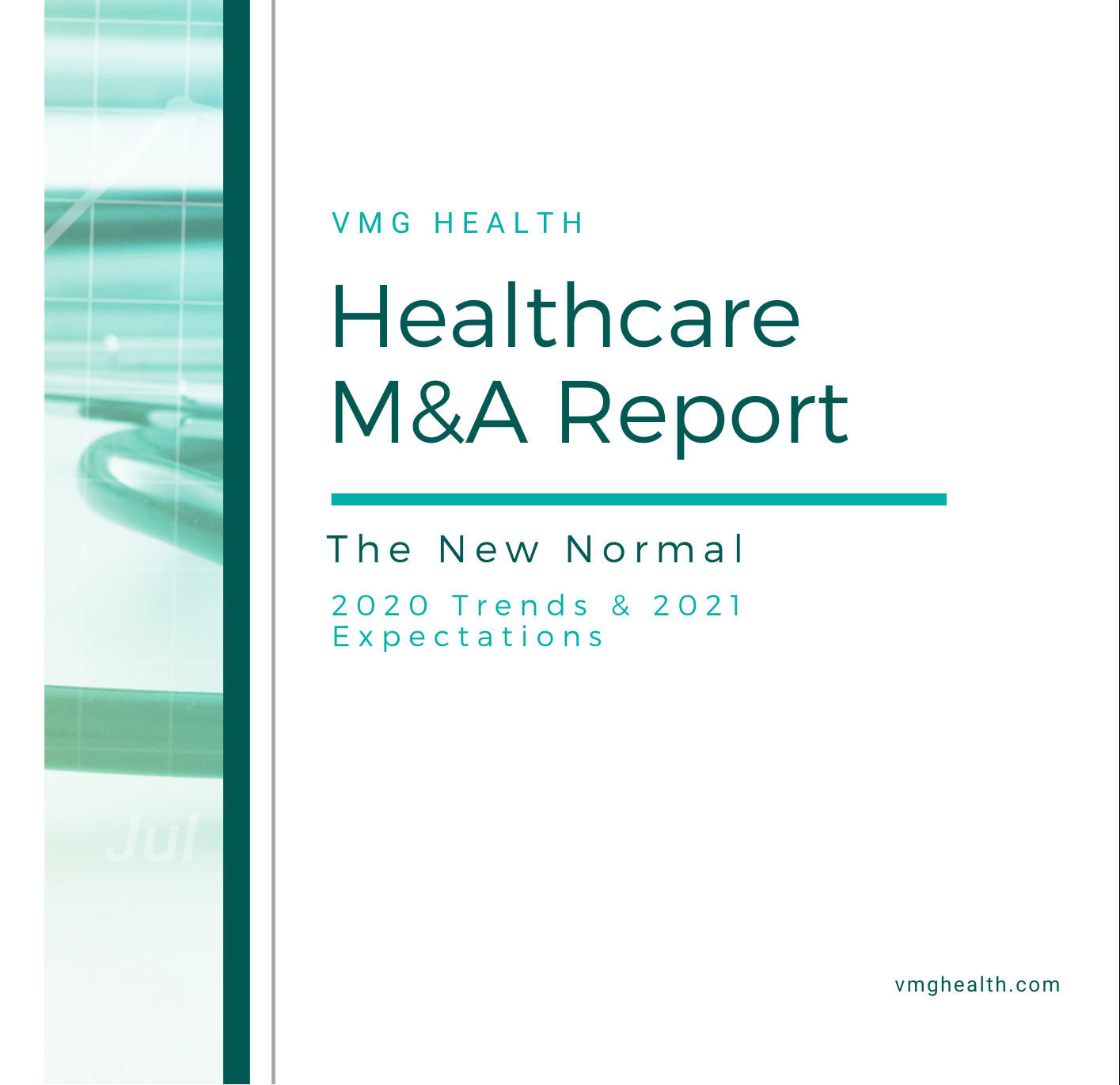 Healthcare M&A Report: The New Normal – 2020 Trends & 2021 Expectations